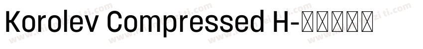Korolev Compressed H字体转换